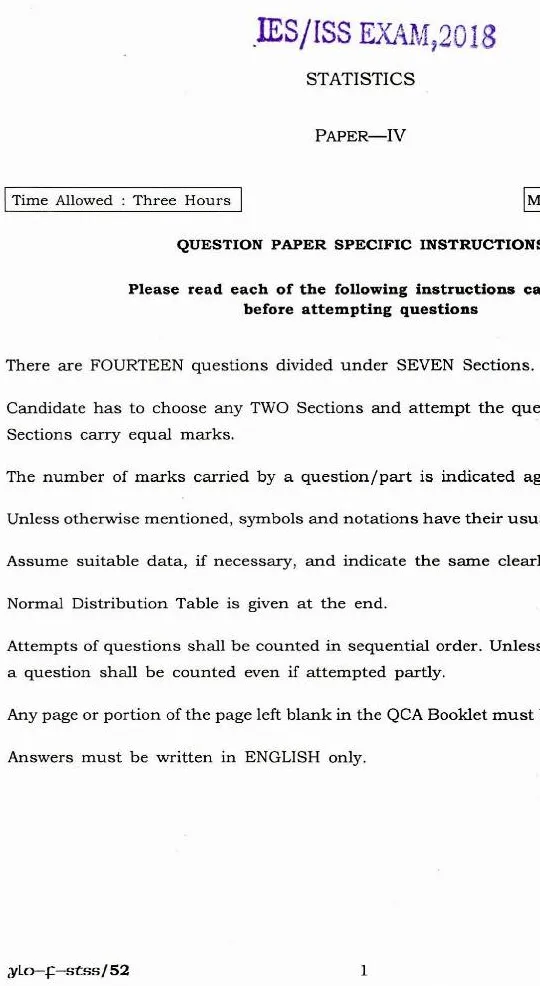 IES ISS 2018 Statistics Paper IV question paper page 1 instructions and exam header scan PDF download. UPSC Indian Economic Service Indian Statistical Service 2018 exam paper.